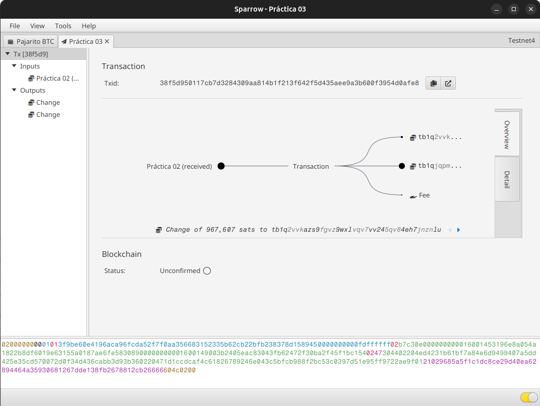 Transacción emitida en Sparrow Wallet mostrando estado Unconfirmed